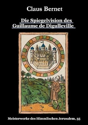 Bild des Verkufers fr Die Spiegelvision des Guillaume de Dguileville zum Verkauf von BuchWeltWeit Ludwig Meier e.K.