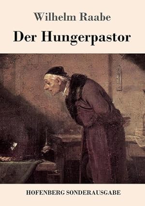 Bild des Verkufers fr Der Hungerpastor zum Verkauf von BuchWeltWeit Ludwig Meier e.K.