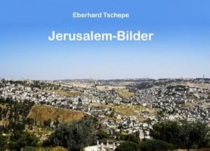 Seller image for Jerusalem Bilder for sale by BuchWeltWeit Ludwig Meier e.K.