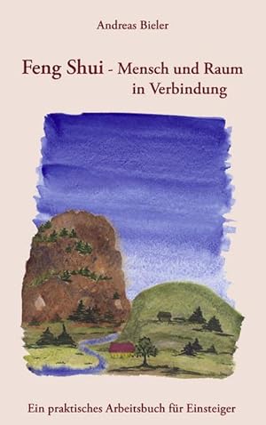 Imagen del vendedor de Feng Shui - Mensch und Raum in Verbindung a la venta por BuchWeltWeit Ludwig Meier e.K.