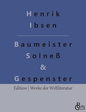 Bild des Verkufers fr Baumeister Solne & Gespenster zum Verkauf von BuchWeltWeit Ludwig Meier e.K.