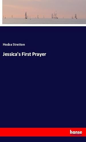 Immagine del venditore per Jessica's First Prayer venduto da BuchWeltWeit Ludwig Meier e.K.