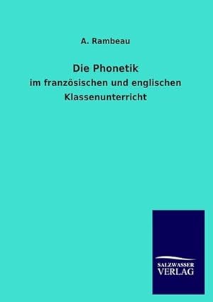 Bild des Verkufers fr Die Phonetik zum Verkauf von BuchWeltWeit Ludwig Meier e.K.