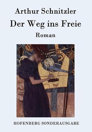 Imagen del vendedor de Der Weg ins Freie a la venta por BuchWeltWeit Ludwig Meier e.K.