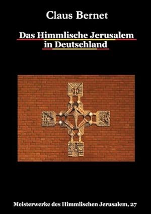 Bild des Verkufers fr Das Himmlische Jerusalem in Deutschland zum Verkauf von BuchWeltWeit Ludwig Meier e.K.