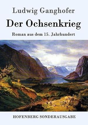 Bild des Verkufers fr Der Ochsenkrieg zum Verkauf von BuchWeltWeit Ludwig Meier e.K.