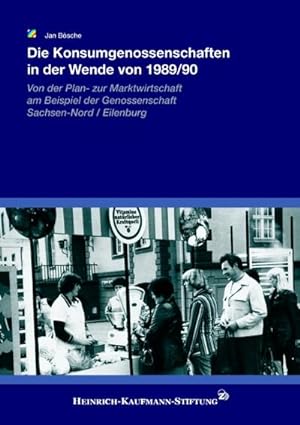 Seller image for Die Konsumgenossenschaften in der Wende von 1989/90 for sale by BuchWeltWeit Ludwig Meier e.K.