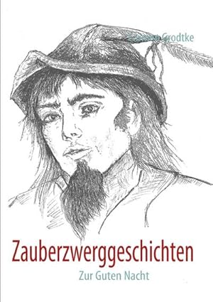 Bild des Verkufers fr Zauberzwerggeschichten zum Verkauf von BuchWeltWeit Ludwig Meier e.K.