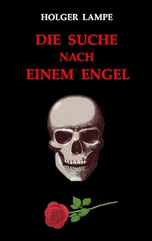 Seller image for Die Suche nach einem Engel for sale by BuchWeltWeit Ludwig Meier e.K.