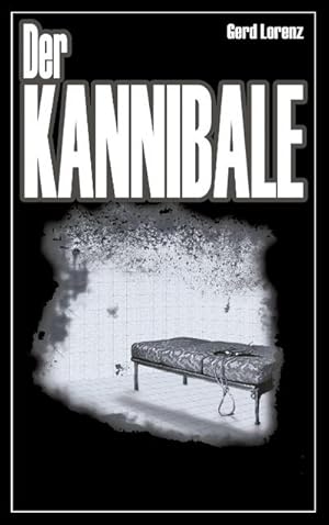 Seller image for Der Kannibale for sale by BuchWeltWeit Ludwig Meier e.K.