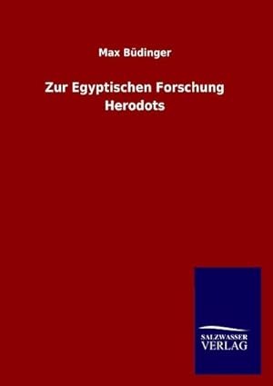 Immagine del venditore per Zur Egyptischen Forschung Herodots venduto da BuchWeltWeit Ludwig Meier e.K.
