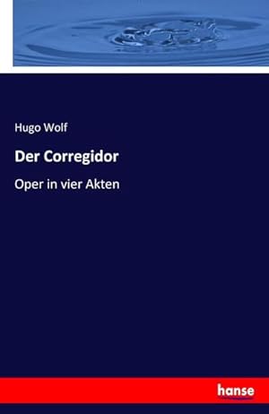 Seller image for Der Corregidor for sale by BuchWeltWeit Ludwig Meier e.K.