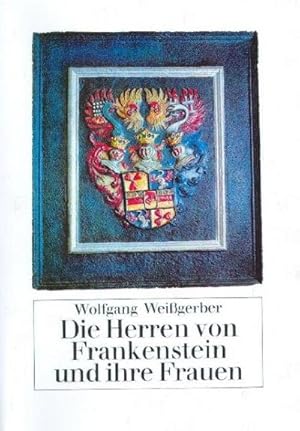 Bild des Verkufers fr Die Herren von Frankenstein und ihre Frauen zum Verkauf von BuchWeltWeit Ludwig Meier e.K.