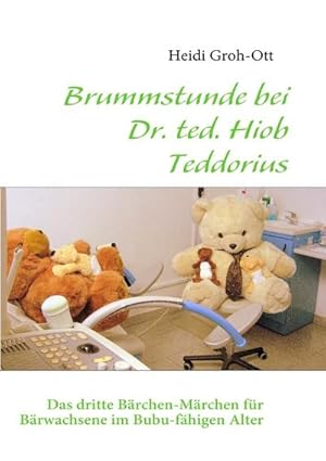 Bild des Verkufers fr Brummstunde bei Dr. ted. Hiob Teddorius zum Verkauf von BuchWeltWeit Ludwig Meier e.K.