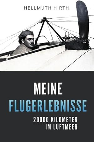Imagen del vendedor de Meine Flugerlebnisse a la venta por BuchWeltWeit Ludwig Meier e.K.