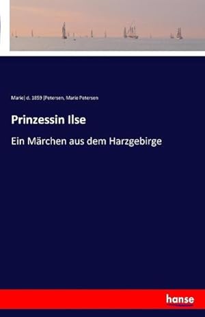 Seller image for Prinzessin Ilse for sale by BuchWeltWeit Ludwig Meier e.K.