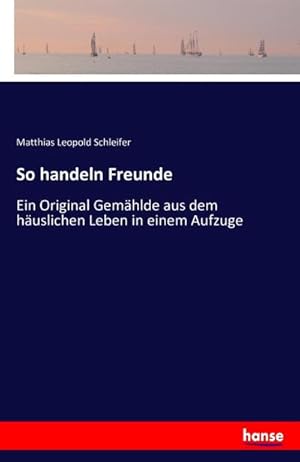 Imagen del vendedor de So handeln Freunde a la venta por BuchWeltWeit Ludwig Meier e.K.