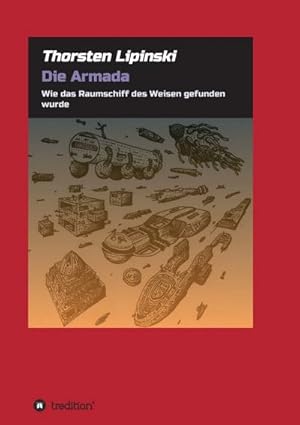 Bild des Verkufers fr Die Armada zum Verkauf von BuchWeltWeit Ludwig Meier e.K.