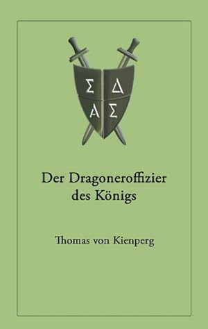 Seller image for Der Dragoneroffizier des Knigs for sale by BuchWeltWeit Ludwig Meier e.K.