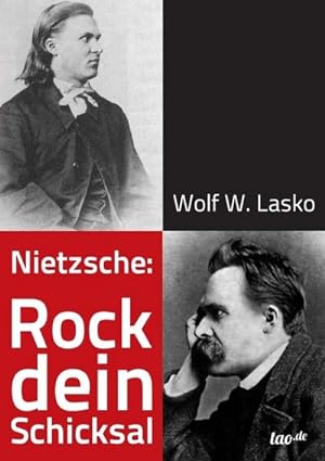 Image du vendeur pour Nietzsche: Rock dein Schicksal mis en vente par BuchWeltWeit Ludwig Meier e.K.