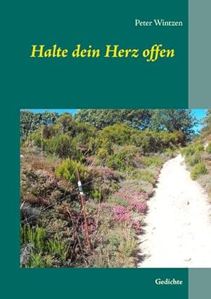 Imagen del vendedor de Halte dein Herz offen a la venta por BuchWeltWeit Ludwig Meier e.K.