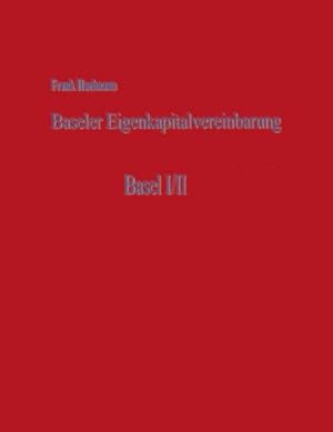 Seller image for Baseler Eigenkapitalvereinbarung for sale by BuchWeltWeit Ludwig Meier e.K.