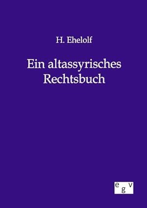 Immagine del venditore per Ein altassyrisches Rechtsbuch venduto da BuchWeltWeit Ludwig Meier e.K.