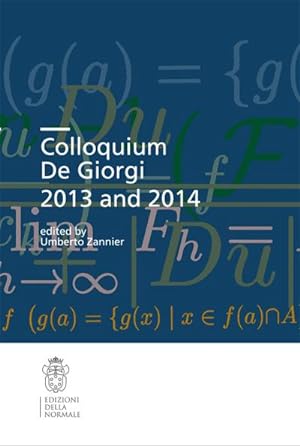 Seller image for Colloquium de Giorgi 2013 and 2014 for sale by BuchWeltWeit Ludwig Meier e.K.