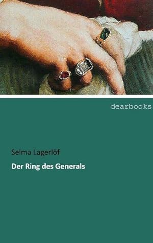 Bild des Verkufers fr Der Ring des Generals zum Verkauf von BuchWeltWeit Ludwig Meier e.K.