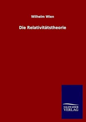 Seller image for Die Relativittstheorie for sale by BuchWeltWeit Ludwig Meier e.K.