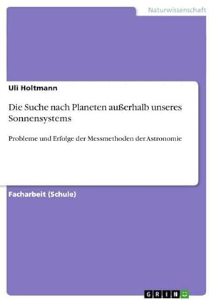 Seller image for Die Suche nach Planeten auerhalb unseres Sonnensystems for sale by BuchWeltWeit Ludwig Meier e.K.