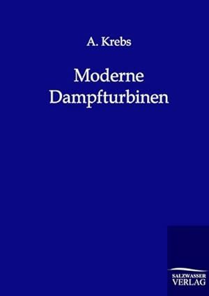Seller image for Moderne Dampfturbinen for sale by BuchWeltWeit Ludwig Meier e.K.
