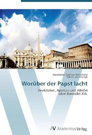 Imagen del vendedor de Worber der Papst lacht a la venta por BuchWeltWeit Ludwig Meier e.K.