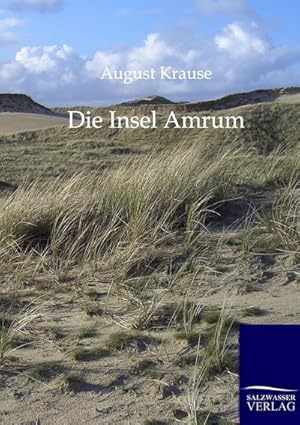 Image du vendeur pour Die Imsel Amrum mis en vente par BuchWeltWeit Ludwig Meier e.K.