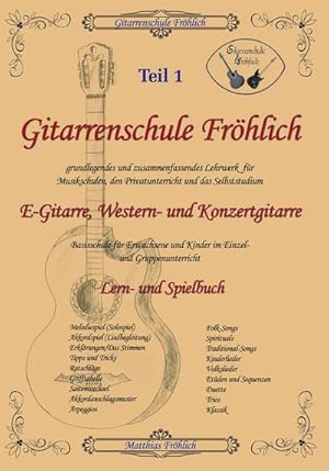 Bild des Verkufers fr Gitarrenschule Frhlich zum Verkauf von BuchWeltWeit Ludwig Meier e.K.