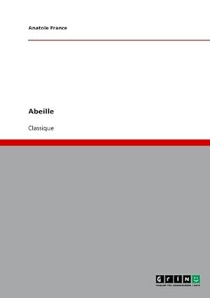 Seller image for Abeille for sale by BuchWeltWeit Ludwig Meier e.K.