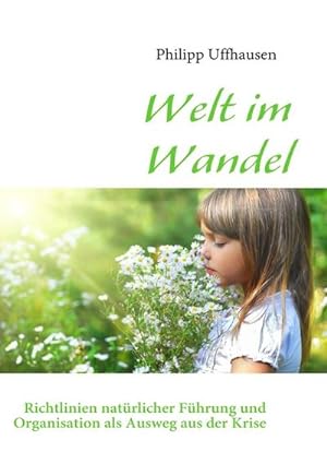 Seller image for Welt im Wandel for sale by BuchWeltWeit Ludwig Meier e.K.