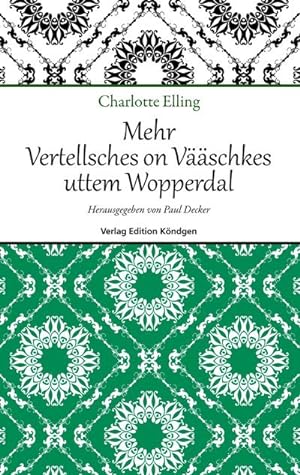 Immagine del venditore per Mehr Vertellsches on Vschkes uttem Wopperdal venduto da BuchWeltWeit Ludwig Meier e.K.