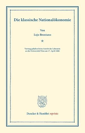 Imagen del vendedor de Die klassische Nationalkonomie a la venta por BuchWeltWeit Ludwig Meier e.K.