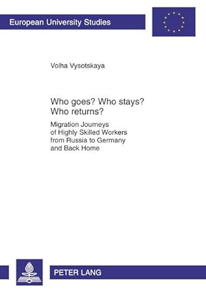 Seller image for Who goes? Who stays? Who returns? for sale by BuchWeltWeit Ludwig Meier e.K.