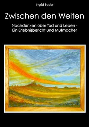 Seller image for Zwischen den Welten for sale by BuchWeltWeit Ludwig Meier e.K.