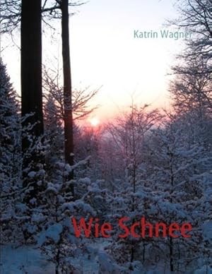 Seller image for Wie Schnee for sale by BuchWeltWeit Ludwig Meier e.K.