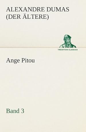 Immagine del venditore per Ange Pitou, Band 3 venduto da BuchWeltWeit Ludwig Meier e.K.