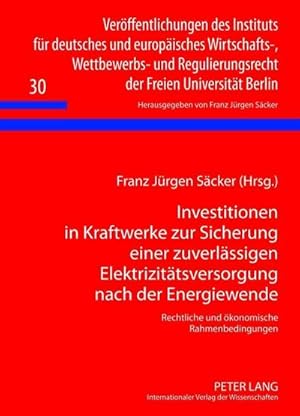 Immagine del venditore per Investitionen in Kraftwerke zur Sicherung einer zuverlssigen Elektrizittsversorgung nach der Energiewende venduto da BuchWeltWeit Ludwig Meier e.K.