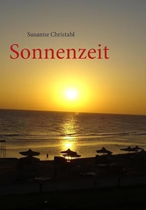 Seller image for Sonnenzeit for sale by BuchWeltWeit Ludwig Meier e.K.