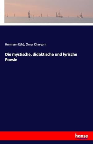 Imagen del vendedor de Die mystische, didaktische und lyrische Poesie a la venta por BuchWeltWeit Ludwig Meier e.K.