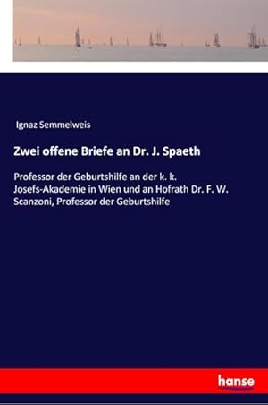 Bild des Verkufers fr Zwei offene Briefe an Dr. J. Spaeth zum Verkauf von BuchWeltWeit Ludwig Meier e.K.