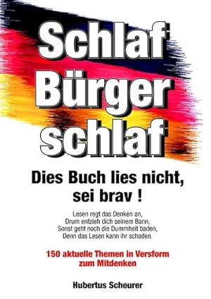 Seller image for Schlaf, Brger, schlaf. Dies Buch lies nicht, sei brav! for sale by BuchWeltWeit Ludwig Meier e.K.