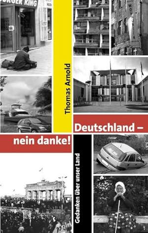 Seller image for Deutschland - nein danke for sale by BuchWeltWeit Ludwig Meier e.K.