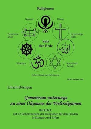 Bild des Verkufers fr Gemeinsam unterwegs zu einer kumene der Weltreligionen zum Verkauf von BuchWeltWeit Ludwig Meier e.K.